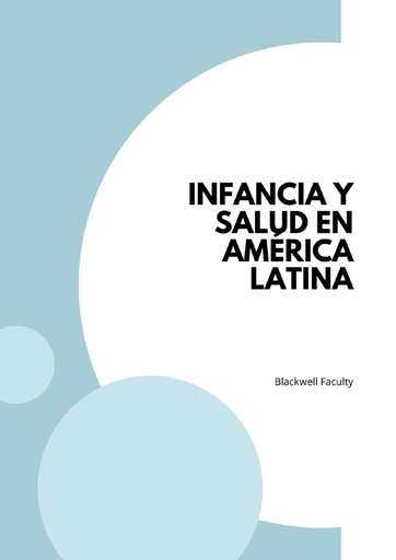 INFANCIA Y SALUD EN AMÉRICA LATINA