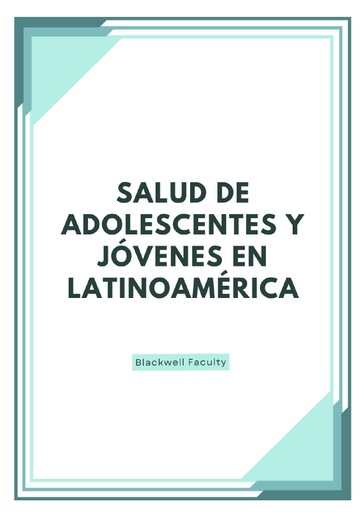 SALUD DE ADOLESCENTES Y JÓVENES EN LATINOAMÉRICA
