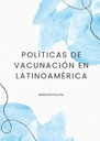 POLÍTICAS DE VACUNACIÓN EN LATINOAMÉRICA