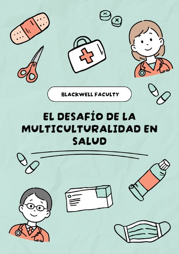 EL DESAFÍO DE LA MULTICULTURALIDAD EN SALUD