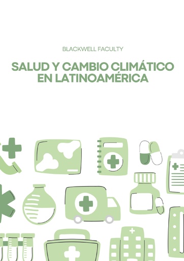 SALUD Y CAMBIO CLIMÁTICO EN LATINOAMÉRICA