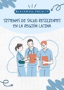 SISTEMAS DE SALUD RESILIENTES EN LA REGIÓN LATINA