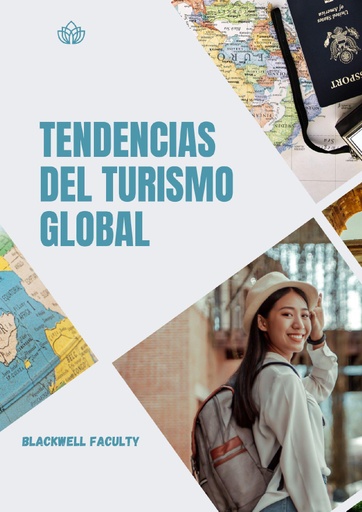 TENDENCIAS DEL TURISMO GLOBAL
