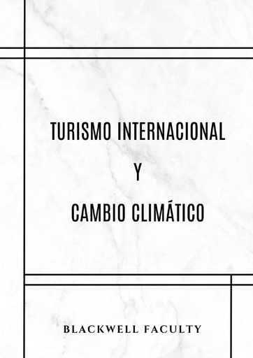 TURISMO INTERNACIONAL Y CAMBIO CLIMÁTICO