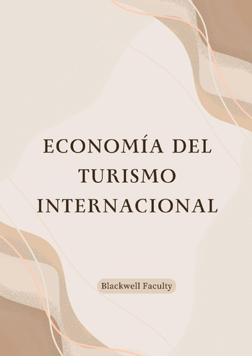 ECONOMÍA DEL TURISMO INTERNACIONAL
