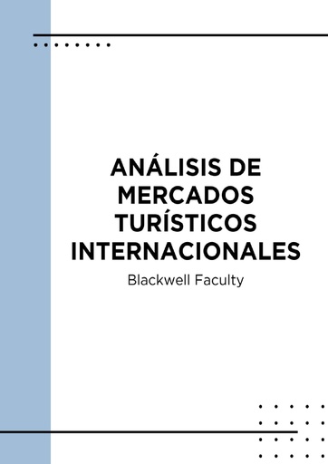 ANÁLISIS DE MERCADOS TURÍSTICOS INTERNACIONALES