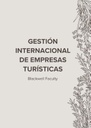 GESTIÓN INTERNACIONAL DE EMPRESAS TURÍSTICAS