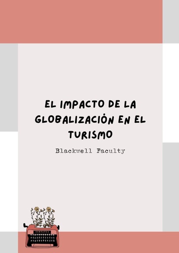 EL IMPACTO DE LA GLOBALIZACIÓN EN EL TURISMO