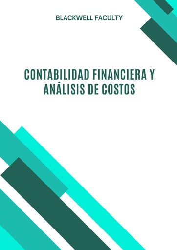 CONTABILIDAD FINANCIERA Y ANÁLISIS DE COSTOS