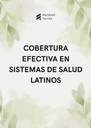 COBERTURA EFECTIVA EN SISTEMAS DE SALUD LATINOS