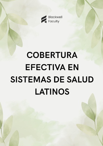 COBERTURA EFECTIVA EN SISTEMAS DE SALUD LATINOS