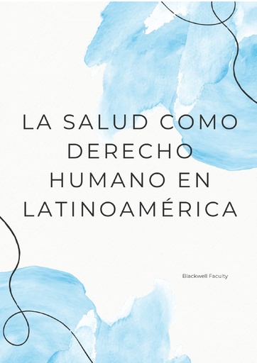 LA SALUD COMO DERECHO HUMANO EN LATINOAMÉRICA
