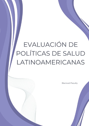EVALUACIÓN DE POLÍTICAS DE SALUD LATINOAMERICANAS