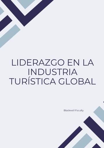 LIDERAZGO EN LA INDUSTRIA TURÍSTICA GLOBAL