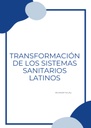 TRANSFORMACIÓN DE LOS SISTEMAS SANITARIOS LATINOS