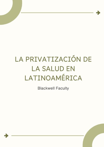 LA PRIVATIZACIÓN DE LA SALUD EN LATINOAMÉRICA