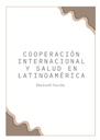 COOPERACIÓN INTERNACIONAL Y SALUD EN LATINOAMÉRICA