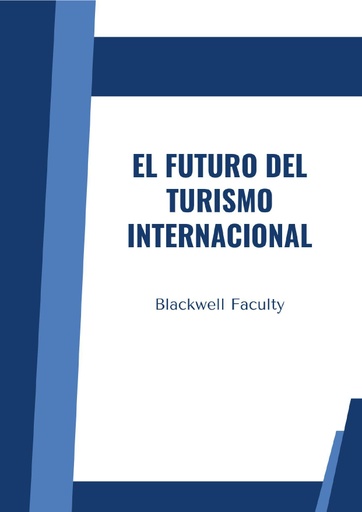 EL FUTURO DEL TURISMO INTERNACIONAL
