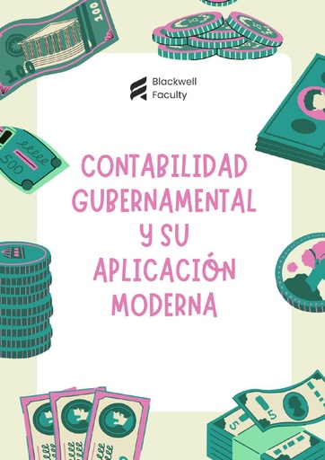 CONTABILIDAD GUBERNAMENTAL Y SU APLICACIÓN MODERNA