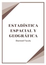 ESTADÍSTICA ESPACIAL Y GEOGRÁFICA