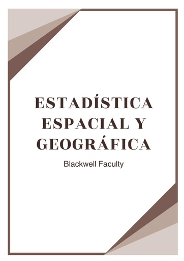 ESTADÍSTICA ESPACIAL Y GEOGRÁFICA