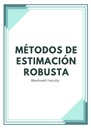 MÉTODOS DE ESTIMACIÓN ROBUSTA