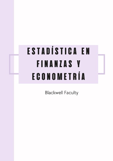 ESTADÍSTICA EN FINANZAS Y ECONOMETRÍA