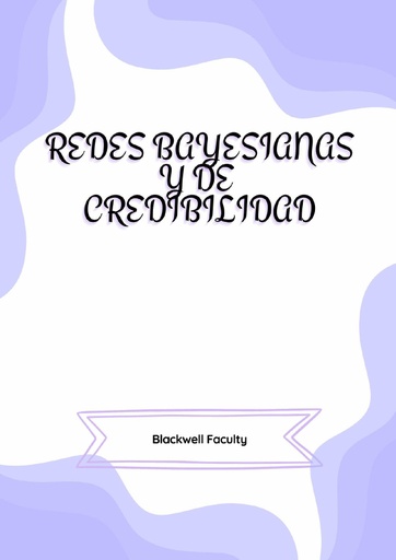REDES BAYESIANAS Y DE CREDIBILIDAD