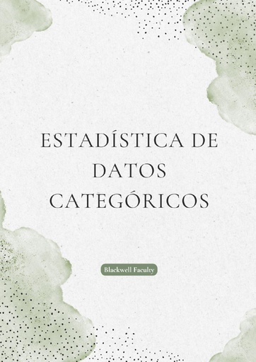 ESTADÍSTICA DE DATOS CATEGÓRICOS
