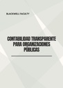 CONTABILIDAD TRANSPARENTE PARA ORGANIZACIONES PÚBLICAS