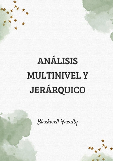 ANÁLISIS MULTINIVEL Y JERÁRQUICO