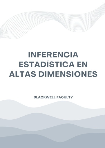 INFERENCIA ESTADÍSTICA EN ALTAS DIMENSIONES