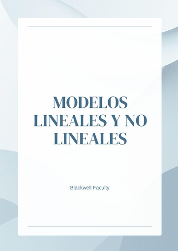 MODELOS LINEALES Y NO LINEALES