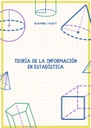 TEORÍA DE LA INFORMACIÓN EN ESTADÍSTICA