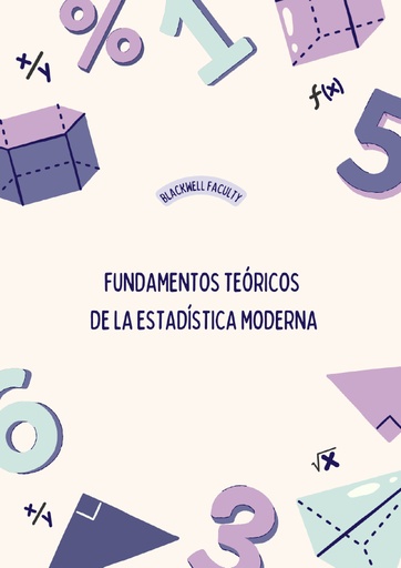 FUNDAMENTOS TEÓRICOS DE LA ESTADÍSTICA MODERNA