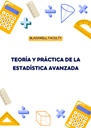 TEORÍA Y PRÁCTICA DE LA ESTADÍSTICA AVANZADA