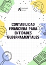 CONTABILIDAD FINANCIERA PARA ENTIDADES GUBERNAMENTALES