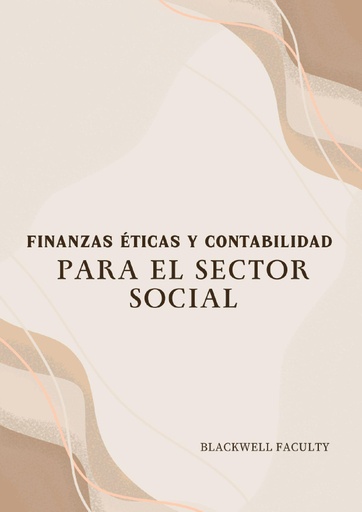FINANZAS ÉTICAS Y CONTABILIDAD PARA EL SECTOR SOCIAL