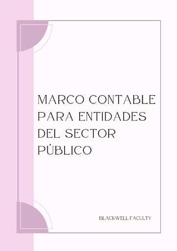 MARCO CONTABLE PARA ENTIDADES DEL SECTOR PÚBLICO
