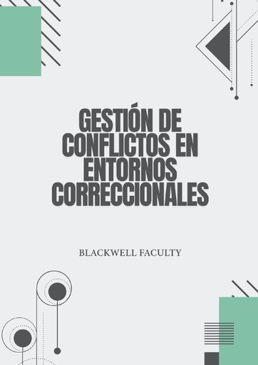 GESTIÓN DE CONFLICTOS EN ENTORNOS CORRECCIONALES