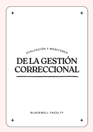 EVALUACIÓN Y MONITOREO DE LA GESTIÓN CORRECCIONAL