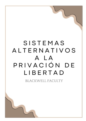 SISTEMAS ALTERNATIVOS A LA PRIVACIÓN DE LIBERTAD