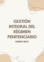 GESTIÓN INTEGRAL DEL RÉGIMEN PENITENCIARIO
