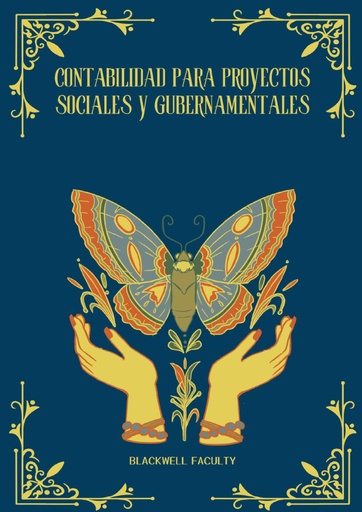 CONTABILIDAD PARA PROYECTOS SOCIALES Y GUBERNAMENTALES