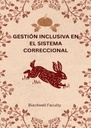 GESTIÓN INCLUSIVA EN EL SISTEMA CORRECCIONAL