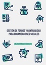 GESTIÓN DE FONDOS Y CONTABILIDAD PARA ORGANIZACIONES SOCIALES