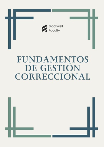 FUNDAMENTOS DE GESTIÓN CORRECCIONAL