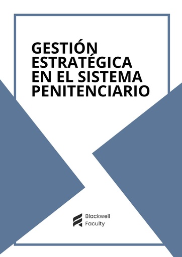 GESTIÓN ESTRATÉGICA EN EL SISTEMA PENITENCIARIO