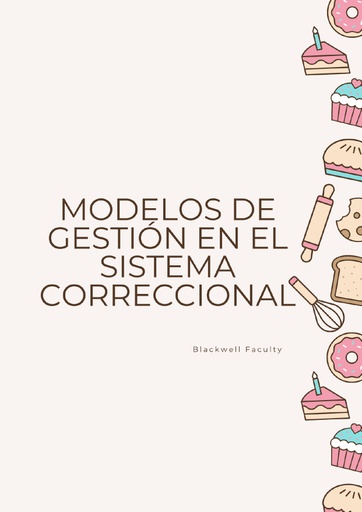 MODELOS DE GESTIÓN EN EL SISTEMA CORRECCIONAL