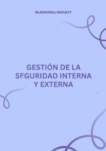 GESTIÓN DE LA SEGURIDAD INTERNA Y EXTERNA